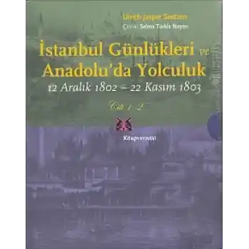 İstanbul Günlükleri ve Anadoluda Yolculuk (2 Cilt Takım)
