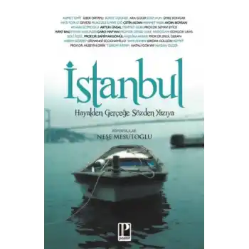 İstanbul Hayalden Gerçeğe Sözden Yazıya