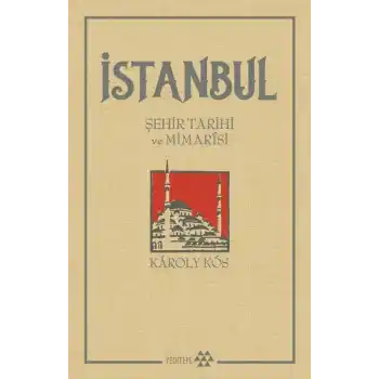 İstanbul - Şehir Tarihi ve Mimarisi
