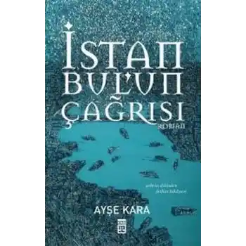 İstanbulun Çağrısı
