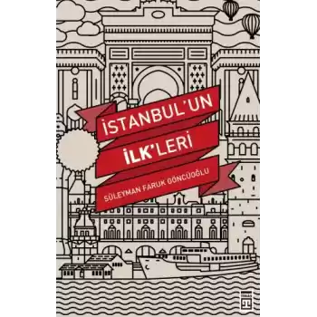 İstanbulun İlkleri