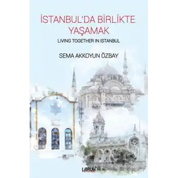İstanbul’da Birlikte Yaşamak