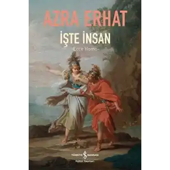 İşte İnsan - Ecce Homo
