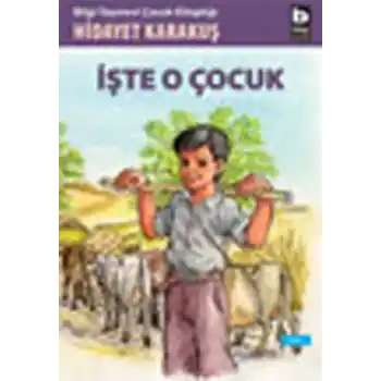İşte O Çocuk