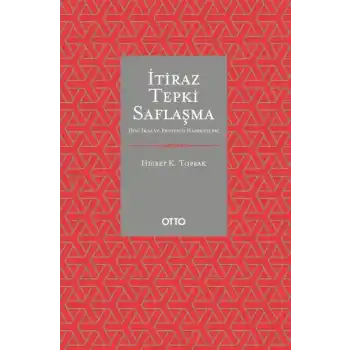 İtiraz Tepki Saflaşma