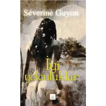 İyi Yolculuklar