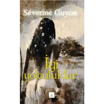 İyi Yolculuklar
