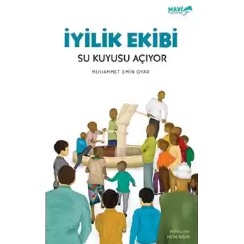 İyilik Ekibi Su Kuyusu Açıyor