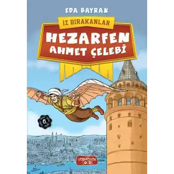 İz Bırakanlar - Hezarfen Ahmet Çelebi