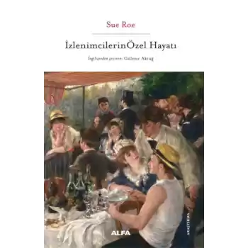 İzlenimcilerin Özel Hayatı