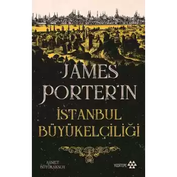 James Porter’ın İstanbul Büyükelçiliği