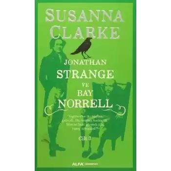 Jonathan Strange ve Bay Norrell Cilt: 3