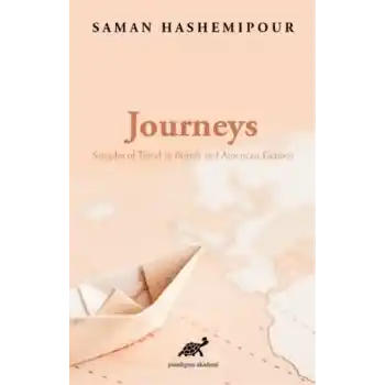 Journeys - Samples of Travel in British and American Fictions