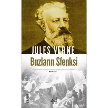 Jules Verne Kitaplığı 37 - Buzların Sfenksi (1.Cilt)