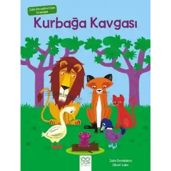Julia Donaldsondan Dramalar - Kurbağa Kavgası