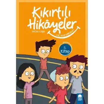 Kaç Adım Demiştin - Kıkırtılı Hikayeler - 3. Sınıf