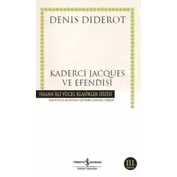 Kaderci Jacques ve Efendisi - Hasan Ali Yücel Klasikleri