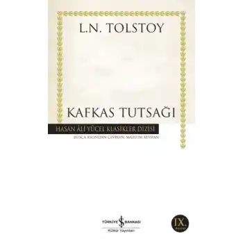 Kafkas Tutsağı - Hasan Ali Yücel Klasikleri