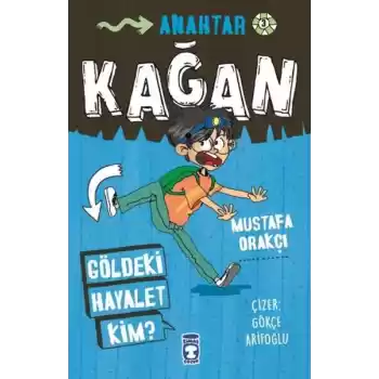 Kağan - Göldeki Hayalet Kim