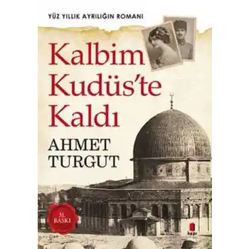 Kalbim Kudüste Kaldı