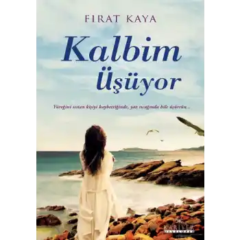 Kalbim Üşüyor