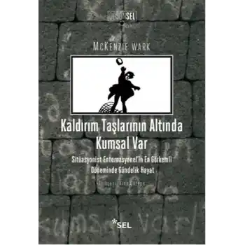 Kaldırım Taşlarının Altında Kumsal Var