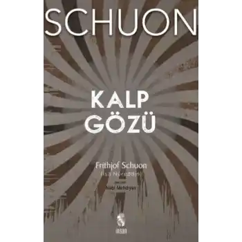 Kalp Gözü  Metafizik, Kozmoloji, Manevi Hayat