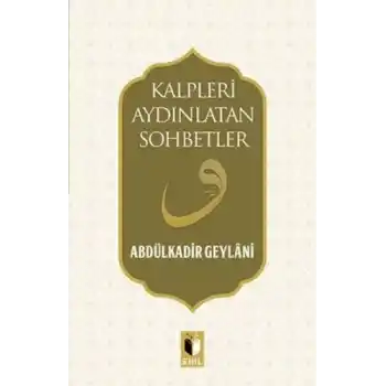 Kalpleri Aydınlatan Sohbetler
