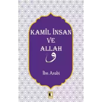 Kamil İnsan ve Allah