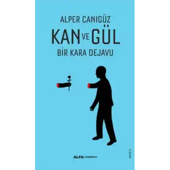 Kan ve Gül