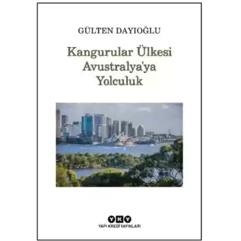 Kangurular Ülkesi Avustralyaya Yolculuk