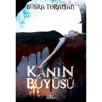 Kanın Büyüsü (Ciltli)