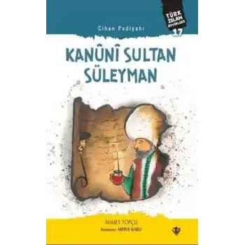 Kanuni Sultan Süleyman - Cihan Padişahı