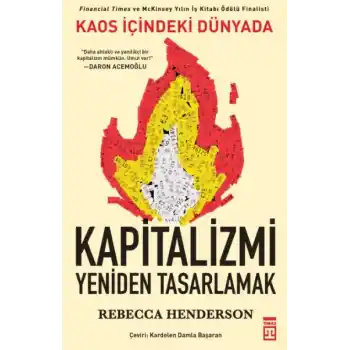 Kaos İçindeki Dünyada Kapitalizmi Yeniden Tasarlamak