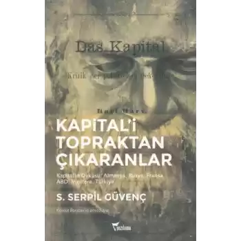 Kapitalİ Topraktan Çıkaranlar