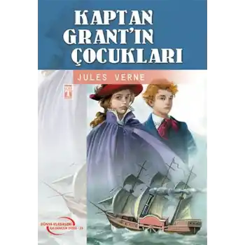 Kaptan Grantın Çocukları - Gençlik Klasikleri