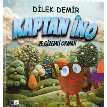 Kaptan İno Ve Gizemli Orman