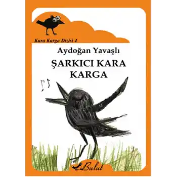 Kara Karga Dizisi 4 - Şarkıcı Kara Karga