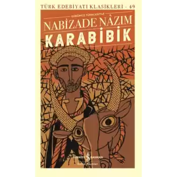 Karabibik - Türk Edebiyatı Klasikleri (Şömizli)