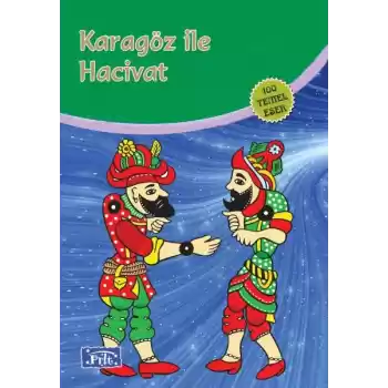 Karagöz ile Hacivat (100 Temel Eser - İlköğretim)
