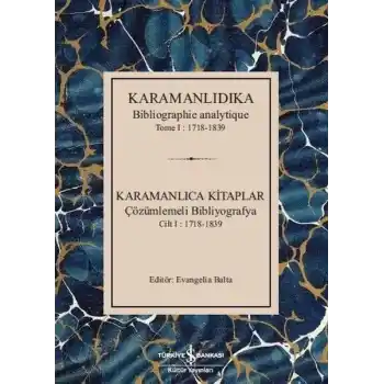 Karamanlıdıka-Karamanlıca Kitaplar Cilt 1: 1718-1839