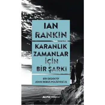 Karanlık Zamanlar İçin Bir Şarkı