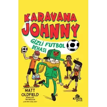 Karavana Johnny Gizli Futbol Dehası