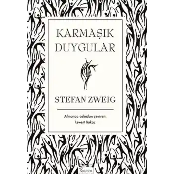 Karmaşık Duygular (Bez Ciltli)