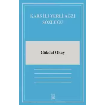 Kars İli Yerli Ağzı Sözlüğü