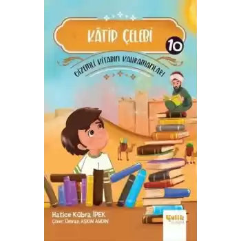 Katip Çelebi - Gizemli Kitabın Kahramanları 10
