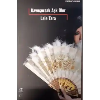 Kavuşursak Aşk Olur