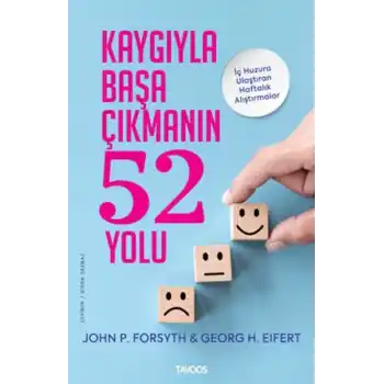 Kaygıyla Başa Çıkmanın 52 Yolu