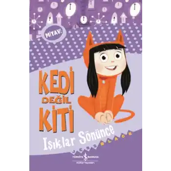 Kedi Değil Kiti - Işıklar Sönünce