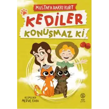 Kediler Konuşmaz Ki